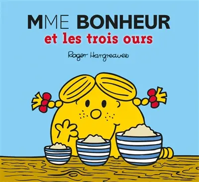 Madame Bonheur et les trois ours