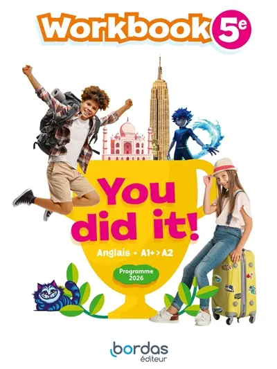 You did it! 5e : anglais A1+-A2 : workbook, programme 2026