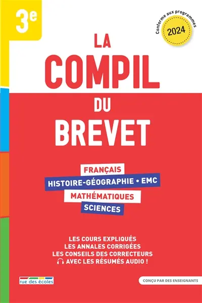 La compil du brevet 3e : 2024, conforme aux programmes
