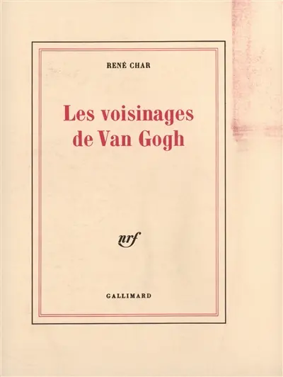 Les Voisinages de Van Gogh