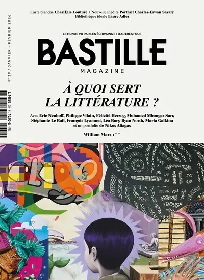 Bastille magazine, n° 39. A quoi sert la littérature ?