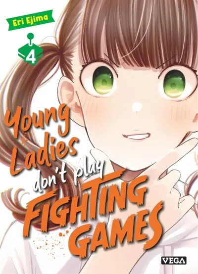 Young ladies don't play fighting games. Vol. 4