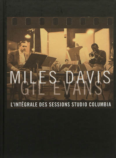 Miles Davis et Gil Evans : l'intégrale des sessions studio Columbia