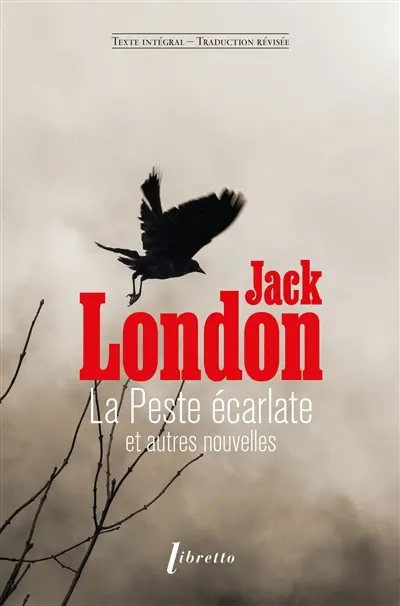 La peste écarlate : et autres nouvelles