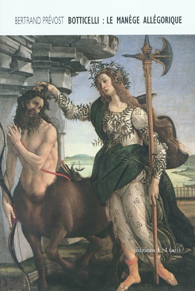Botticelli : le manège allégorique