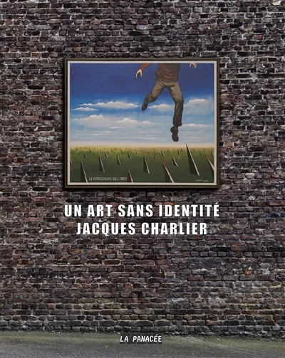Jacques Charlier : un art sans identité