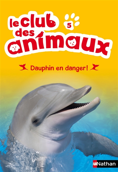 Dauphin en danger ! Le club des animaux