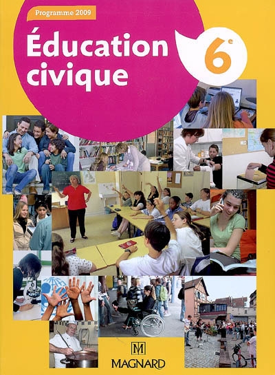 Education civique 6e : programme 2009