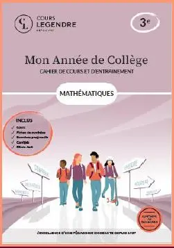 Mon année de collège : mathématiques 3e : cahier de cours et d'entraînement