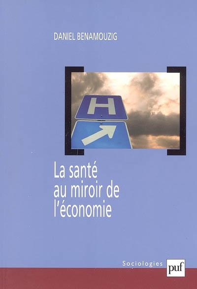 La santé au miroir de l'économie : une histoire de l'économie de la santé en France