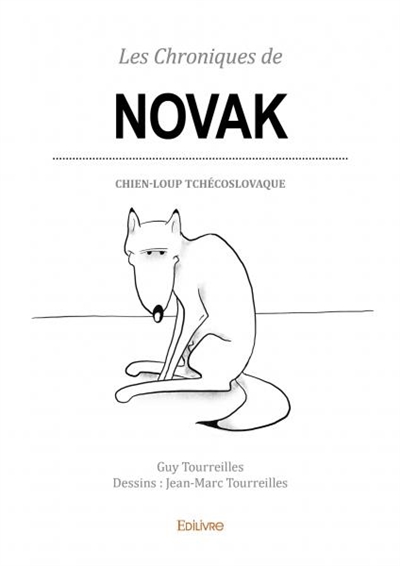 Les chroniques de novak : Chien-loup tchécoslovaque