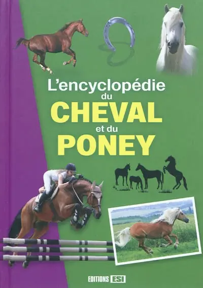L'encyclopédie du cheval et du poney