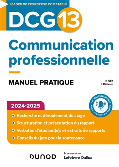 DCG 13, communication professionnelle : manuel pratique : réforme expertise comptable