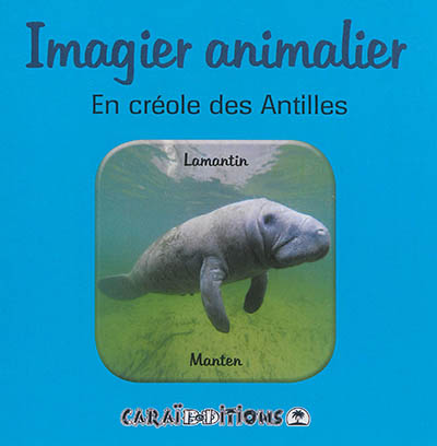 Imagier animalier en créole des Antilles