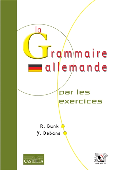 La grammaire allemande par...