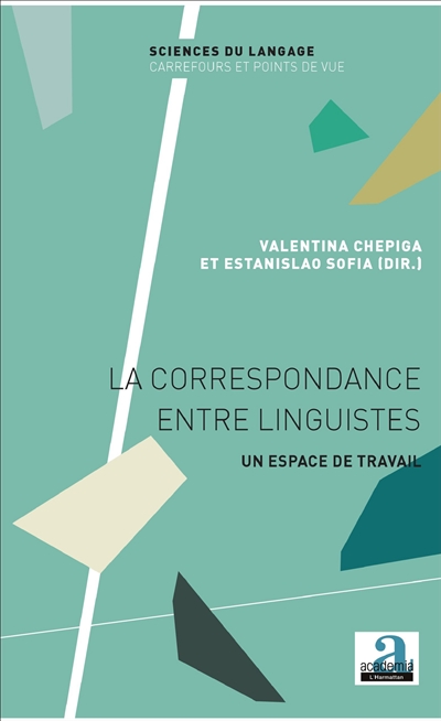 La correspondance entre linguistes : un espace de travail