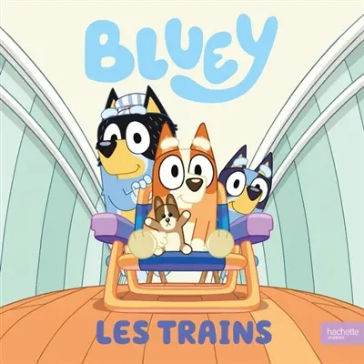 Bluey. Les trains