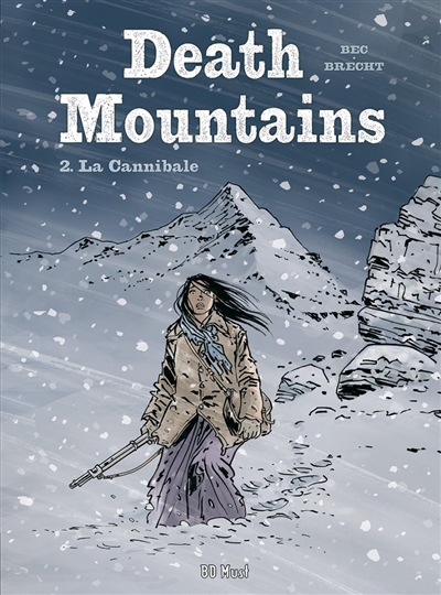 Death mountains. Vol. 2. La cannibale