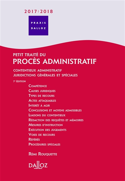 Petit traité du procès administratif : contentieux administratif, juridictions générales et spéciales