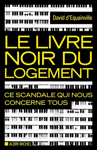Le livre noir du logement :...