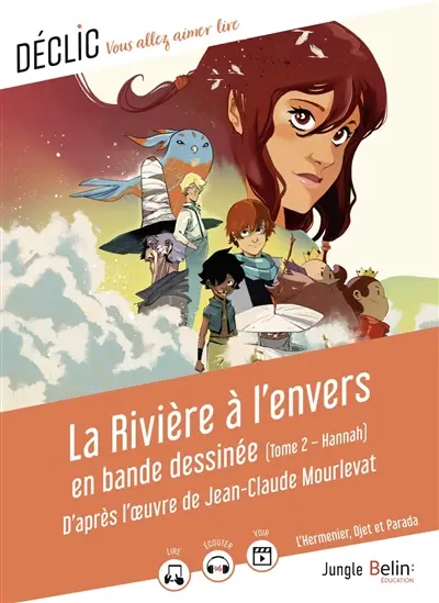 La rivière à l'envers en bande dessinée. Vol. 2. Hannah