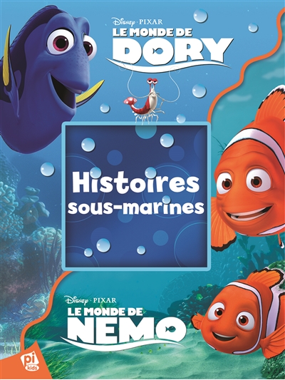 Le monde de Nemo, Le monde de Dory : histoires sous-marines