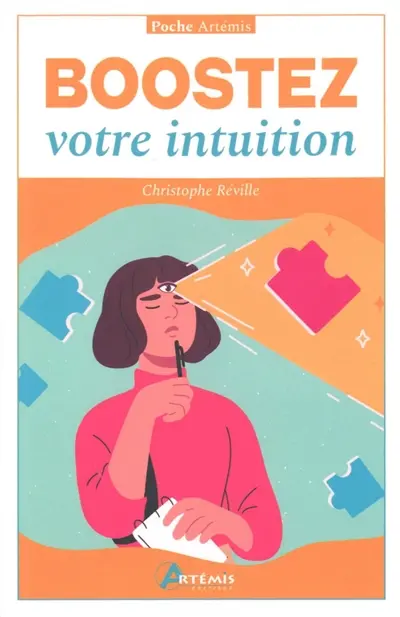 Boostez votre intuition