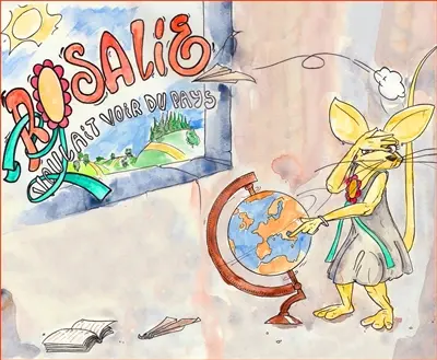 Rosalie voulait voir du pays