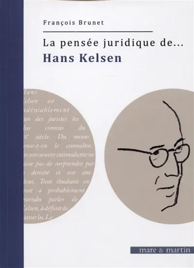 La pensée juridique de Hans Kelsen