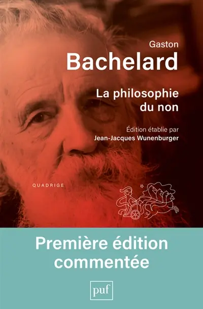 La philosophie du non : essai d'une philosophie du nouvel esprit scientifique