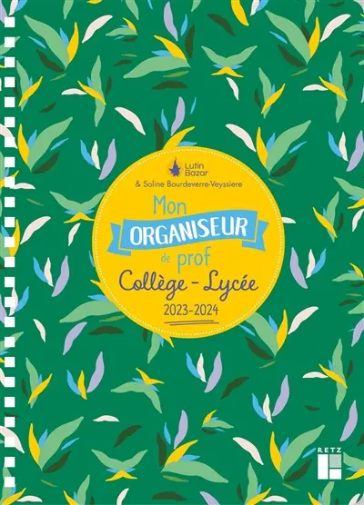 Mon organiseur de prof collège-lycée : 2023-2024