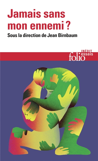 Jamais sans mon ennemi ?