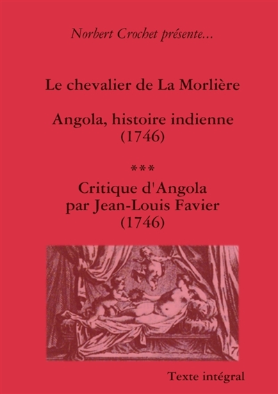 Jacques Rochette de la Morlière : Angola, histoire indienne