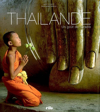 Thaïlande : un goût de paradis