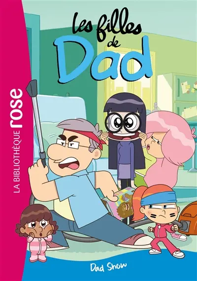 Les filles de Dad. Vol. 3. Dad show