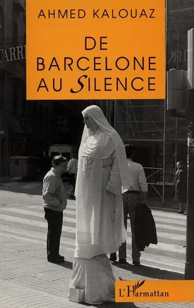 De Barcelone au silence