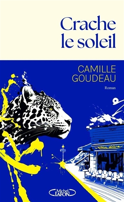 Crache le soleil