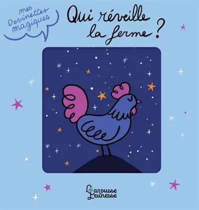 Qui réveille la ferme ?