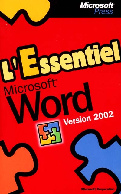 L'essentiel Microsoft Word version 2002
