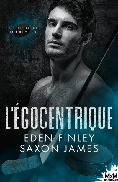 L'égocentrique : Les dieux du hockey, T1