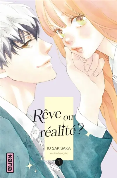 Rêve ou réalité ?. Vol. 1
