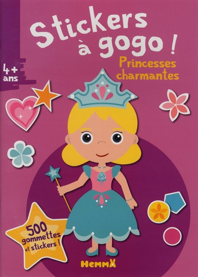 Stickers à gogo ! : princesses charmantes