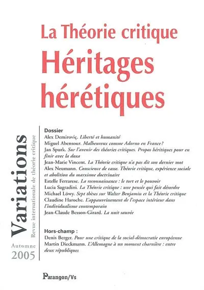 Variations, n° 2 (2005). La théorie critique : héritages hérétiques