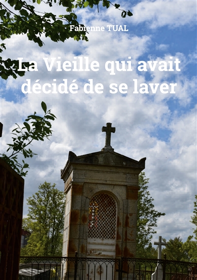 La Vieille qui avait décidé...