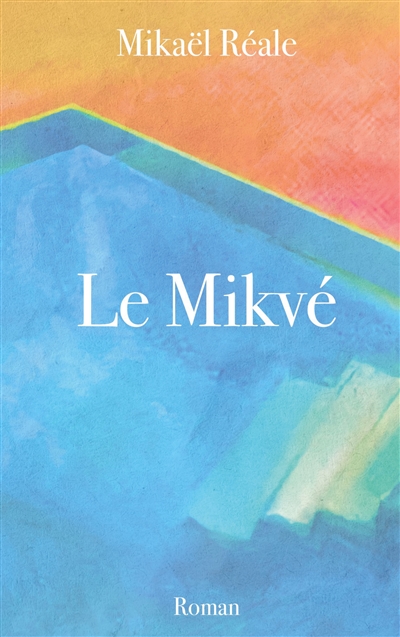 Le Mikvé