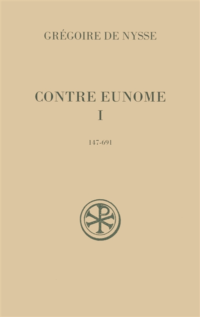 Contre Eunome. Vol. 1-2. 147-691