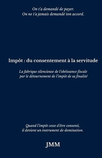 Impôt : du consentement à la servitude