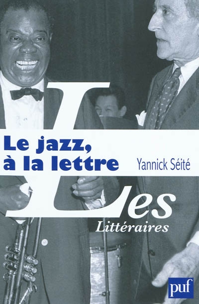 Le jazz, à la lettre : la littérature et le jazz