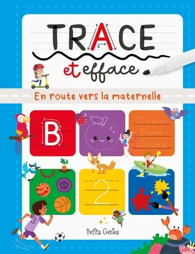 Trace et efface : En route vers la maternelle