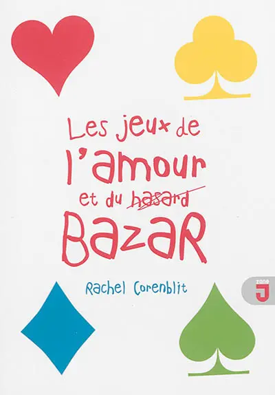 Les jeux de l'amour et du bazar